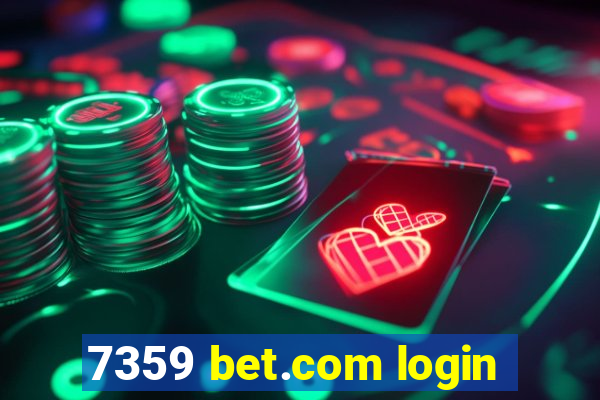 7359 bet.com login